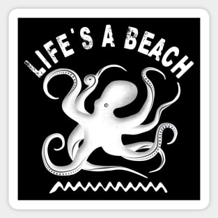 Life's a beach - Octopus and summer vacation Sticker
